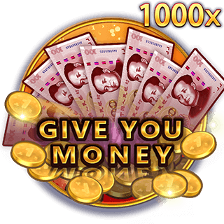 give you money