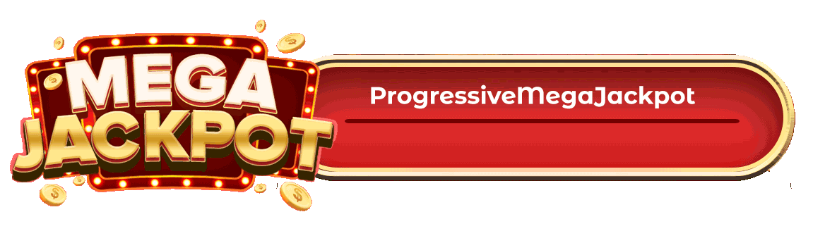 Mega Jackpot - Progressive Mega Jackpot