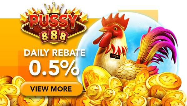 Pussy888 Slot Games Daily Rebate 0.5%
